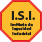 I.S.I., INSTITUTO DE SEGURIDAD INDUSTRIAL